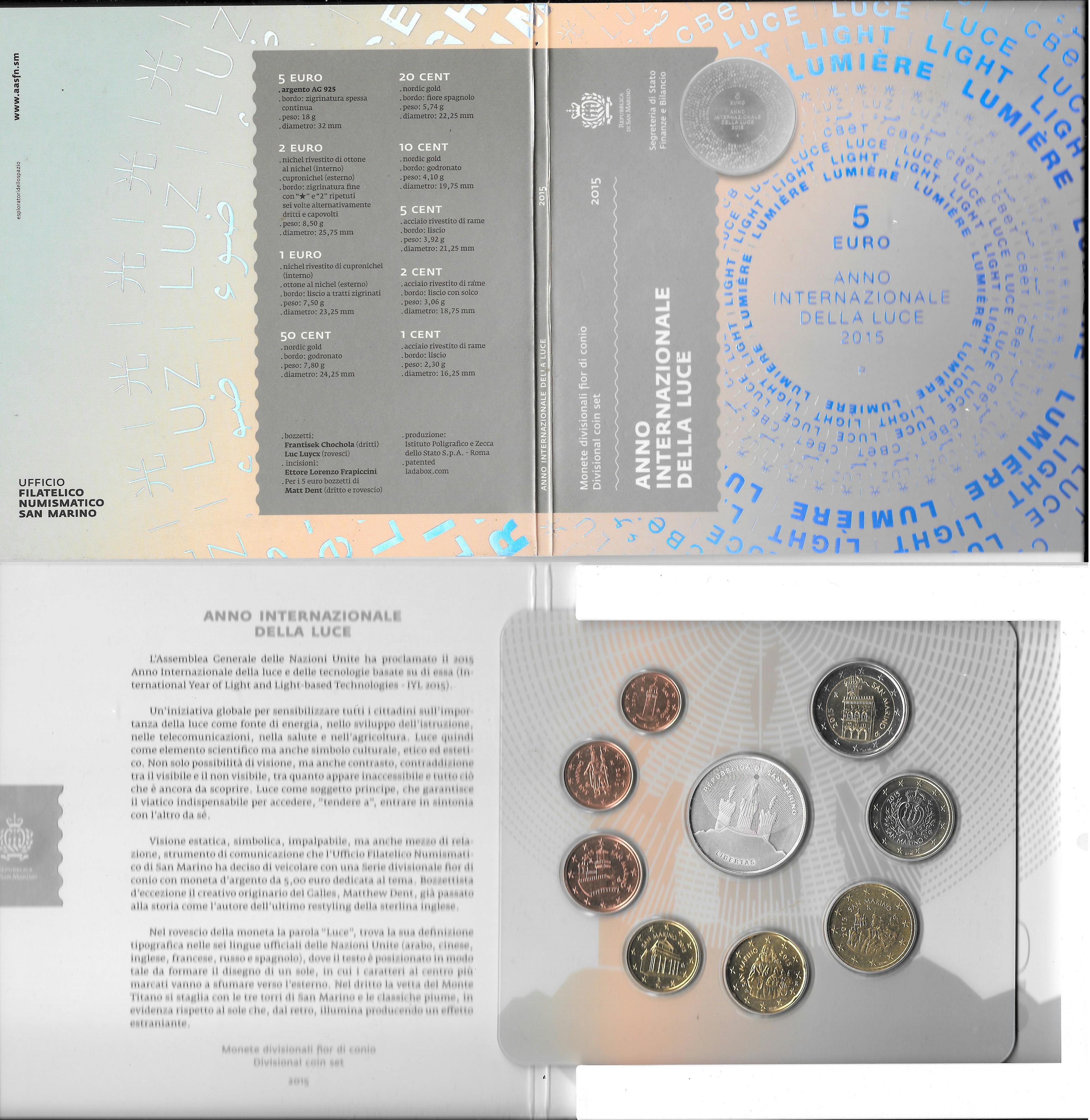"Anno della Luce" - Serie divisionale di 9 monete con 5 euro gr. 18,00 in arg. 925/ - In conf. originale 