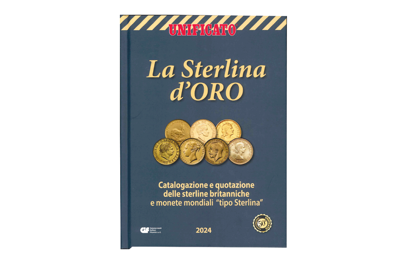 "La sterlina d'oro" - Catalogo e quotazione delle sterline britanniche e monete mondiali "tipo sterlina"